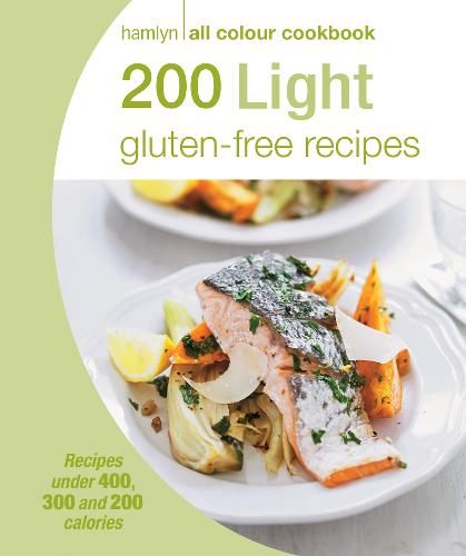 Hamlyn All Colour Cookery: 200 Light Gluten-free Recipes: Hamlyn All Colour Cookbook