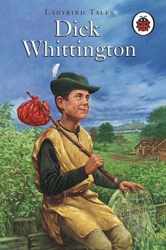 Ladybird Tales: Dick Whittington: Ladybird Tales