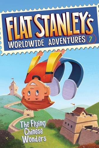 Flat Stanley&#39;s Worldwide Adventures 