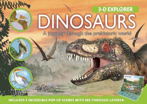 3-D Explorer: Dinosaurs