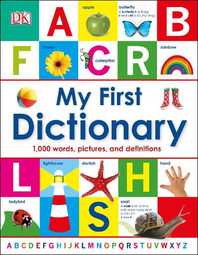 My First Dictionary: 1,000 Words, Pictures and Definitions
