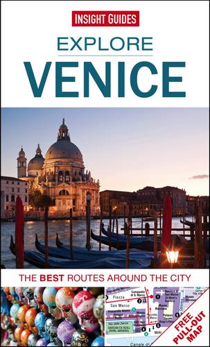 Insight Guides Explore Venice: The best routes around the city