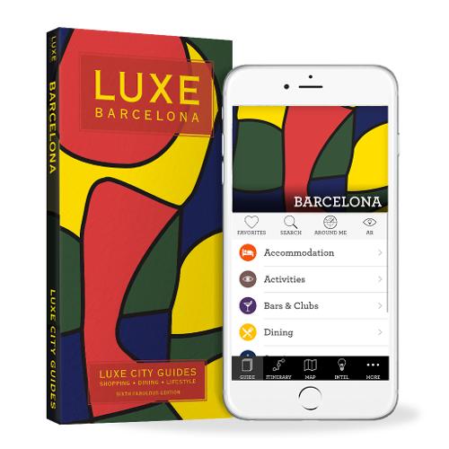 Barcelona Luxe City Guide, 6th Ed.