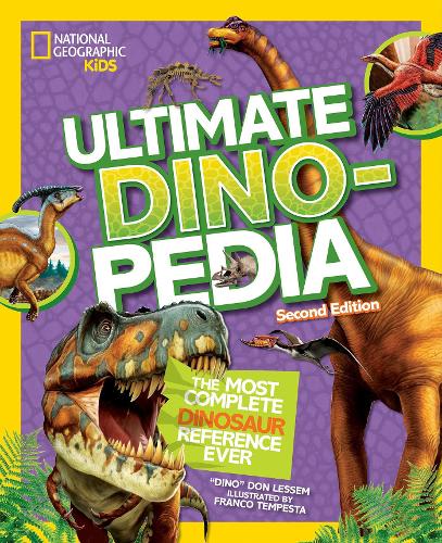 Ultimate Dinosaur Dinopedia, 2nd Edition  (Dinopedia)
