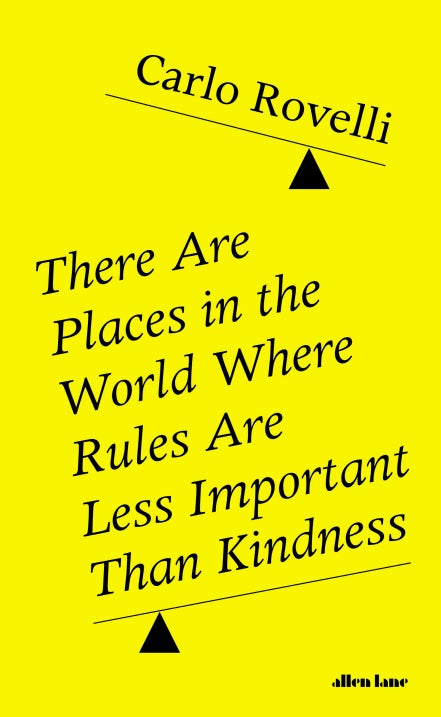 There Are Places in the World Where Rules Are Less Important Than Kindness (order now to receive in November)