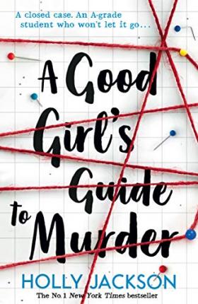 A Good Girl&#39;s Guide to Murder